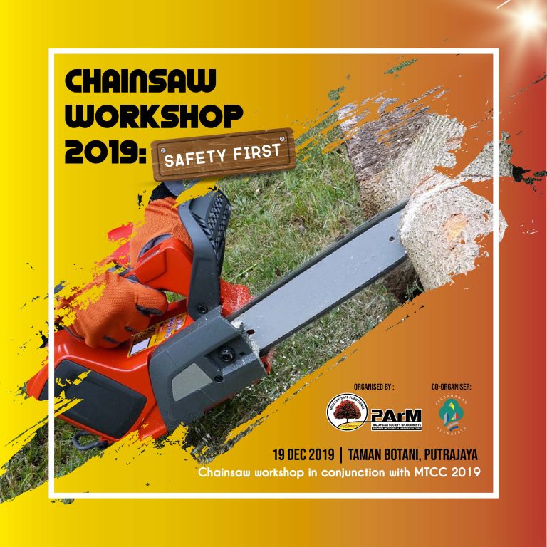 CHAINSAW SAFETY FIRST Malaysian Society of Arborist